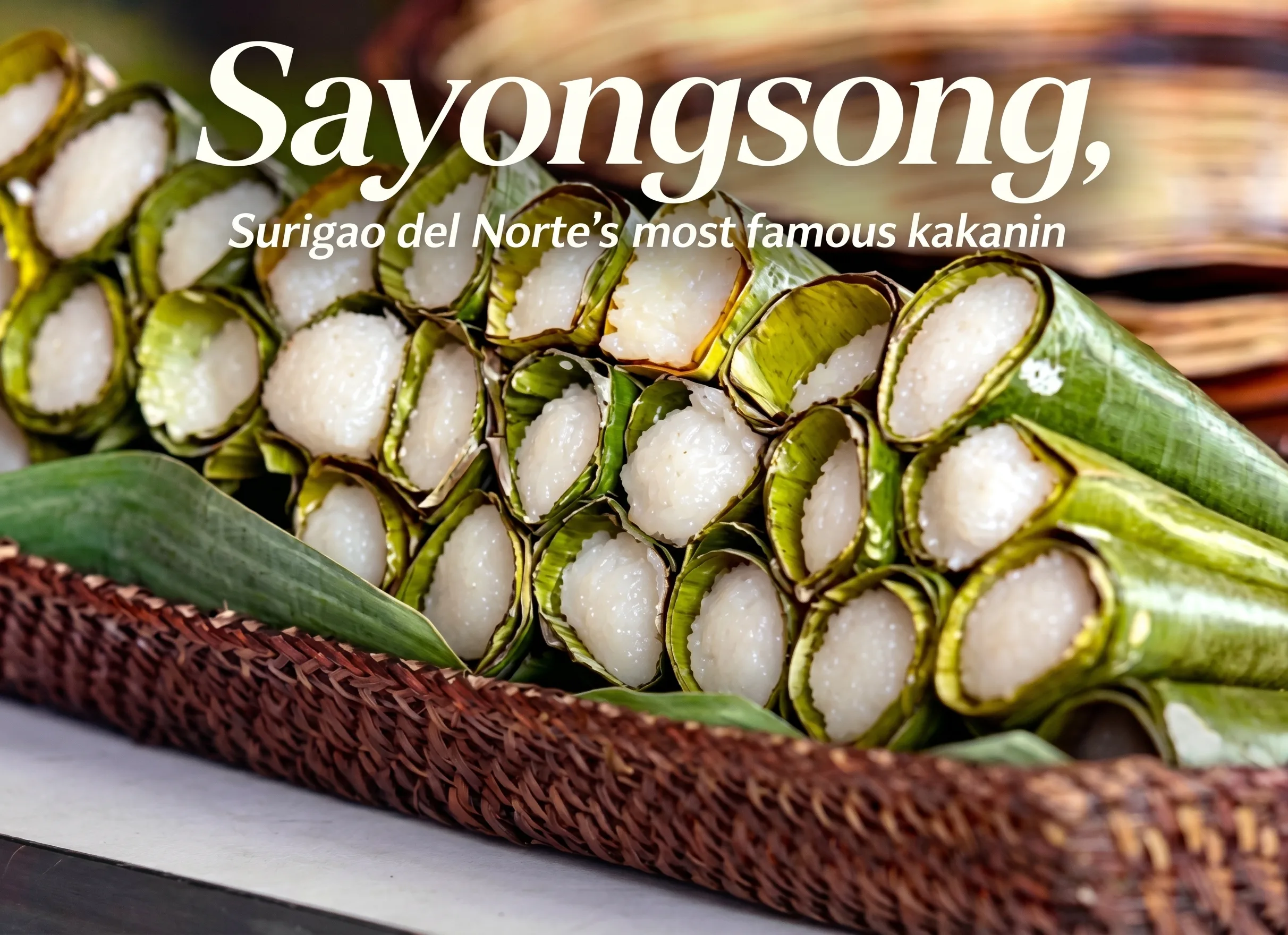 Sayongsong: The Surigao Delicacy Wrapped in Tradition